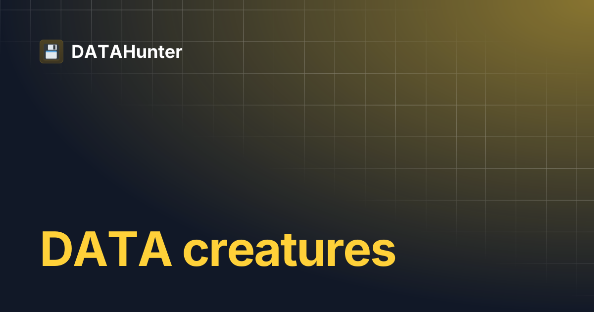 DATA creatures | DATAHunter